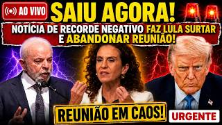 AO VIVO: NOTÍCIA DE RECORDE NEGATIVO FAZ LULA SURTAR E ABANDONAR REUNIÃO
