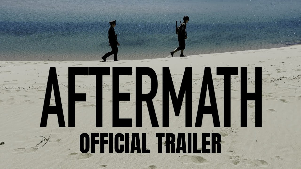 Aftermath - Official Trailer (WW2 short film)