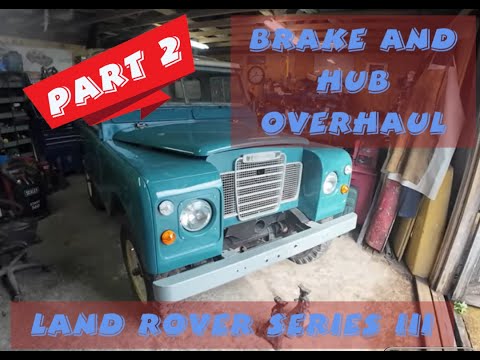 Land Rover Series 3 - project brake overhaul ep 2