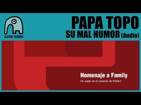 Su Mal Humor - Papa Topo