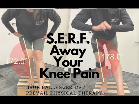 S.E.R.F. Away Your Knee Pain
