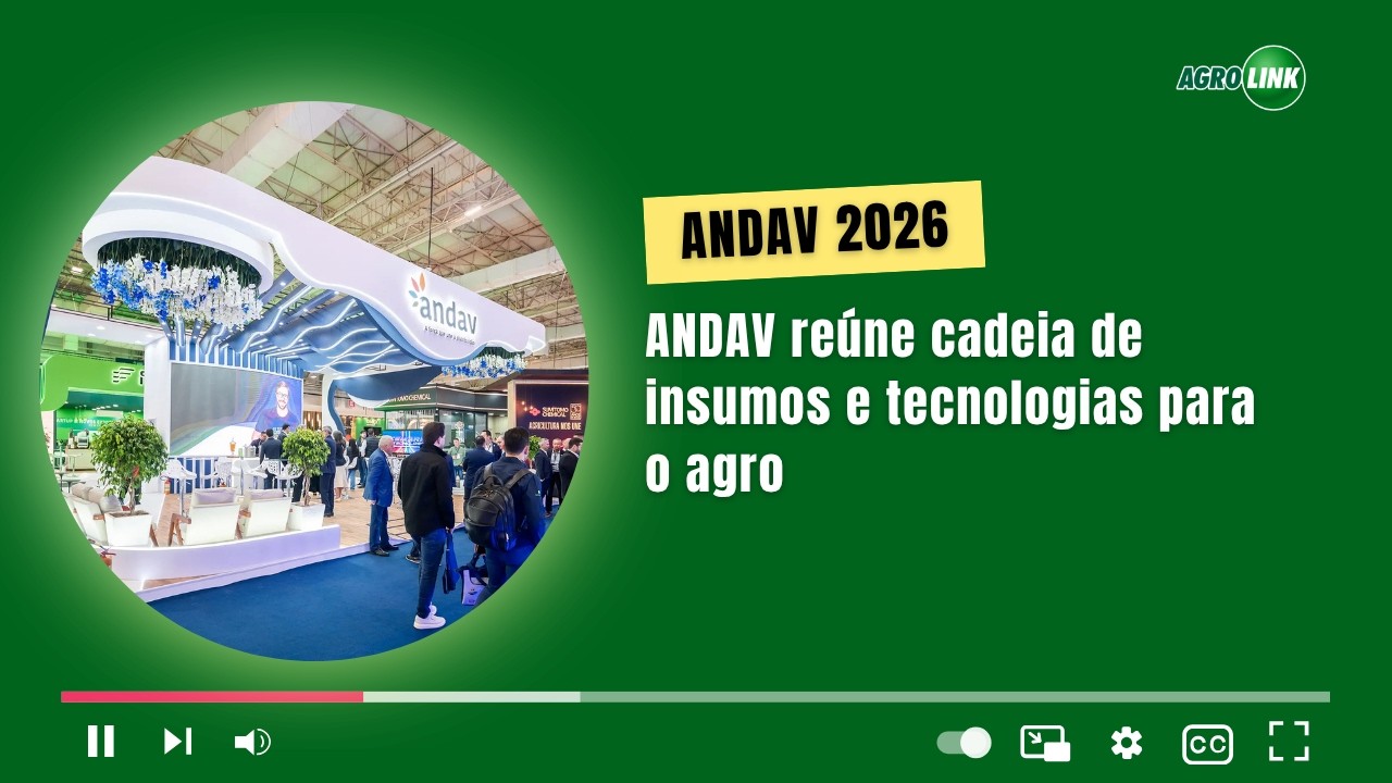 ANDAV reúne cadeia de insumos e tecnologias para o agro