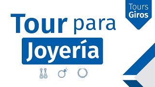 Tour Para Joyerías