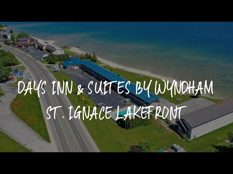 Days Inn & Suites by Wyndham St. Ignace Lakefront Review - Saint Ignace , United States of America