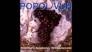 Popol Vuh - Shepherd's of the future