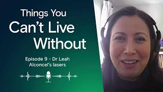 9T1 - Dr Leah Alconcel’s lasers