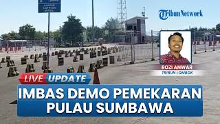 Imbas Demo Menuntut Pemekaran Pulau Sumbawa, Pelabuhan Kayangan Mendadak Jadi Sepi