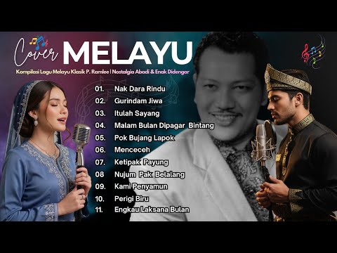 Kompilasi Lagu Melayu Klasik P. Ramlee | Nostalgia Abadi & Enak Didengar
