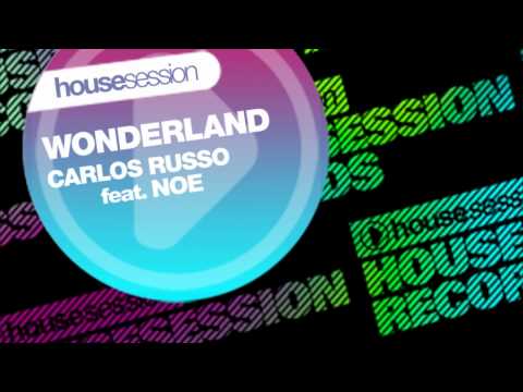 Carlos Russo feat. Noe - Wonderland (Rod Saviano Vocal Mix)