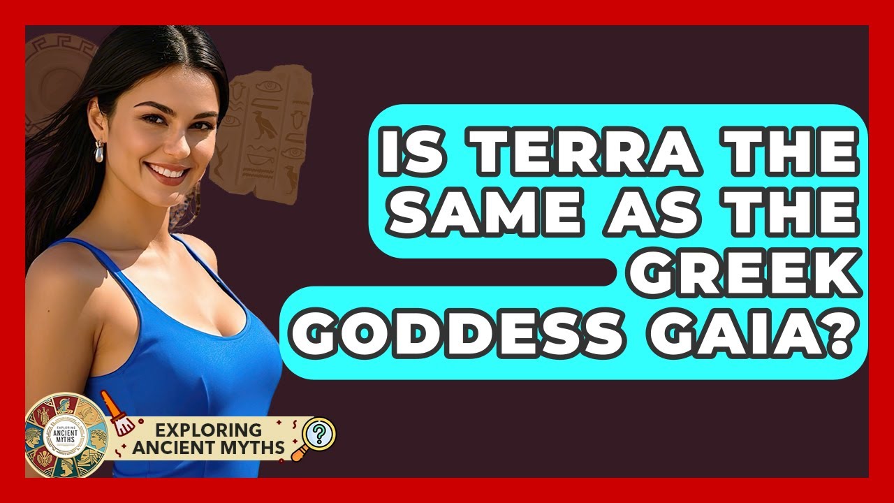 Is Terra The Same As The Greek Goddess Gaia? - Exploring Ancient Myths