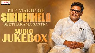 Download lagu The Magic of Sirivennela Seetharama Sastry Audio Jukebox | Sirivennela Songs | Telugu Hit Melodies mp3