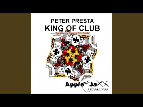 King of Club - Mixed By Peter Presta (Continuous DJ Mix)