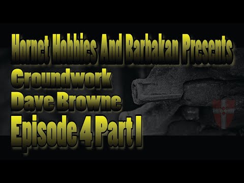 Dave Browne Groundwork Episode 4 Part I