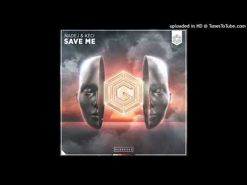 NADEJ & KECI  - Save Me (Extended Mix)