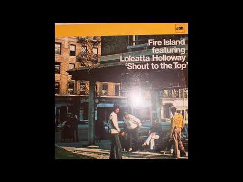 Fire Island - Shout To The Top (Fire Island Extended Mix)