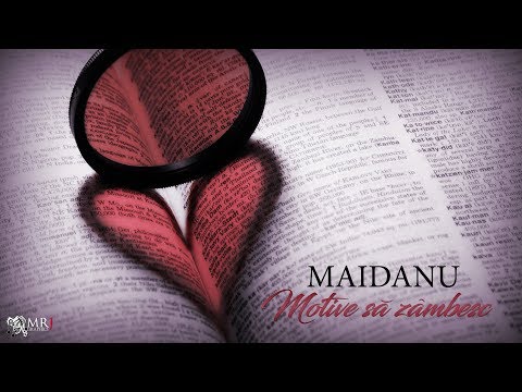 Maidanu - Motive sa zambesc