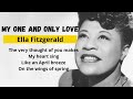 My One and Only Love - Ella Fitzgerald Lyrics (HD Quality)