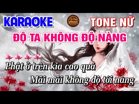KARAOKE Độ Ta Không Độ Nàng Tone Nữ - Y Dung Karaoke BẢN CHUẨN Cực Hay