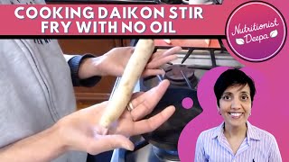 Elevate Your Meals With Oil-Free Daikon Stir Fry: Taste Meets Health! | NutritionistDeepa.com
