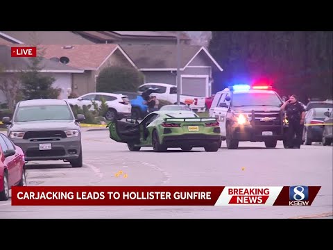 Carjacking leads to Hollister gunfire, second carjacking; SJ officer shot