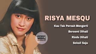Download lagu RISYA MESQU, The Very Best Of : Kau Tak Pernah Mengerti -Bersemi Dihati - Rindu Dihati - Sekali Saja mp3 Download lagu RISYA MESQU, The Very Best Of : Kau Tak Pernah Mengerti -Bersemi Dihati - Rindu Dihati - Sekali Saja mp3