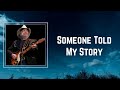 Merle Haggard - Someone Told My Story (Lyrics) 🎵