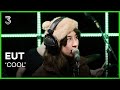 EUT live met 'Cool' | 3FM Live Box | NPO 3FM