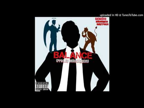 Salsalino - Balance Ft MikeDiggem & BabyTreeze (Prod.By MikeDiggEm)