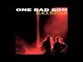 One Bad Son Love Sick Love