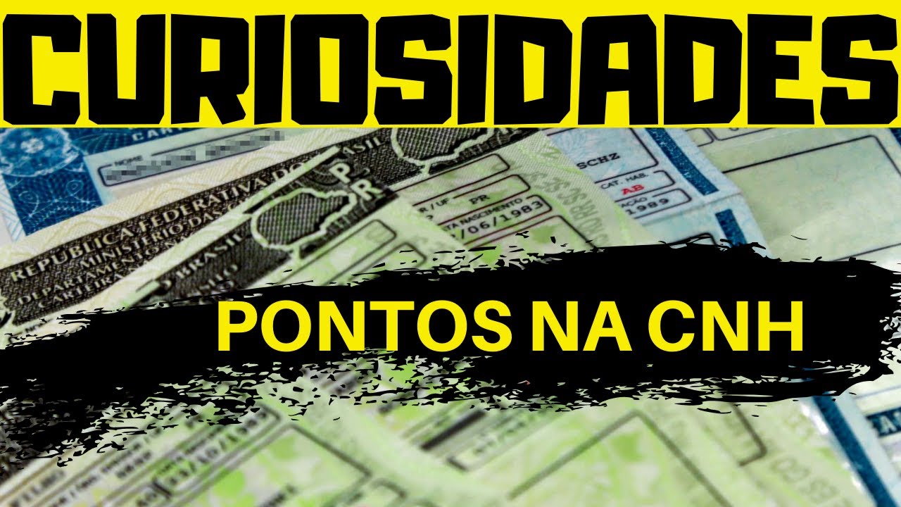 COMO FUNCIONAM OS PONTOS NA CNH: SAIBA TUDO