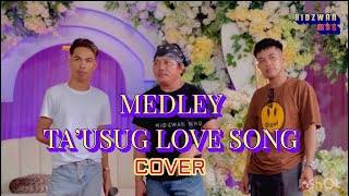 Download lagu MEDLEY TA’USUG LOVE SONG (COVER) mp3 Download lagu MEDLEY TA’USUG LOVE SONG (COVER) mp3