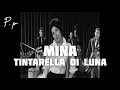 Mina - Tintarella Di Luna - Subtitulada en Español HD