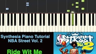 Piano Tutorial - NBA Street Vol 2 - Ride Wit Me [Synthesia Piano Tutorial]