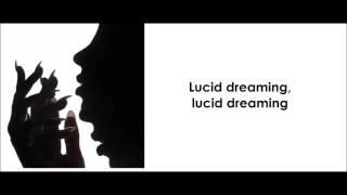 Tinashe - Lucid Dreaming (lyrics)