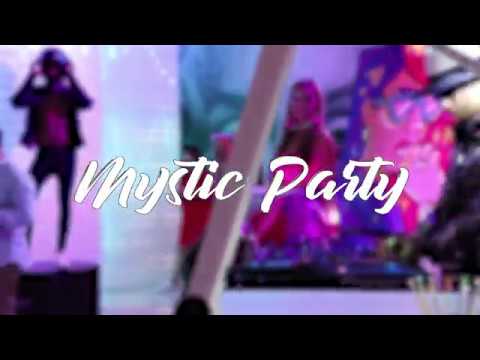 MYSTIC PARTY 2018 | HIGHLIGHTS