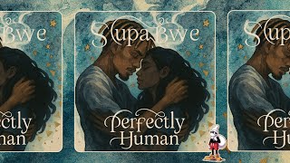 Supa Bwe - Perfectly Human