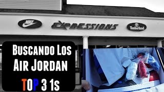 Buscando Los Air Jordan Retro 1 &quot;Top3&quot; | Pick Up Vlog