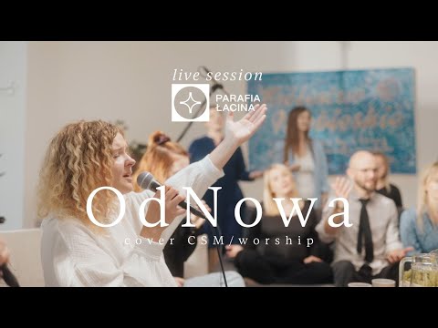 OdNowa (cover CSM/worship) | live session 2025 | Łacina Parish