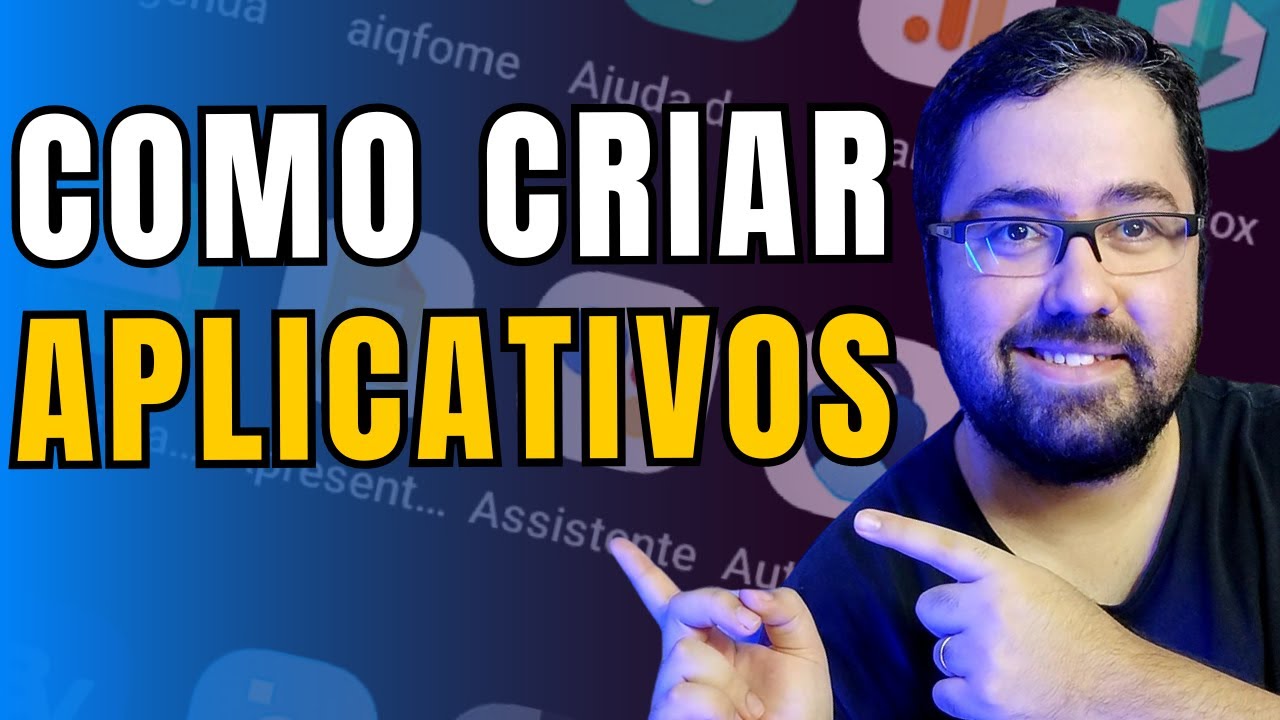 Como criar Aplicativos do Zero e Fácil