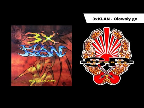 3X KLAN - Olewały go [OFFICIAL AUDIO]
