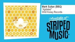Mark Sultan/BBQ "Agitated"