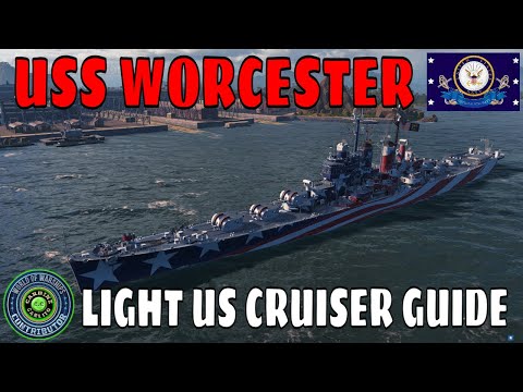 World of Warships Light US American Cruisers Wows Guide USS Worcester