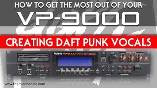 Video thumbnail for Roland VP-9000 How to create Daft Punk Vocals by The MIDI Maniac (Roger)