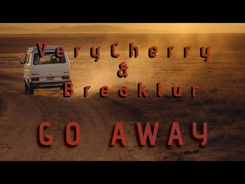 VeryCherry & Breaktur - Go Away