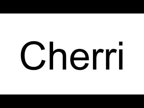How to Pronounce Cherri (English)