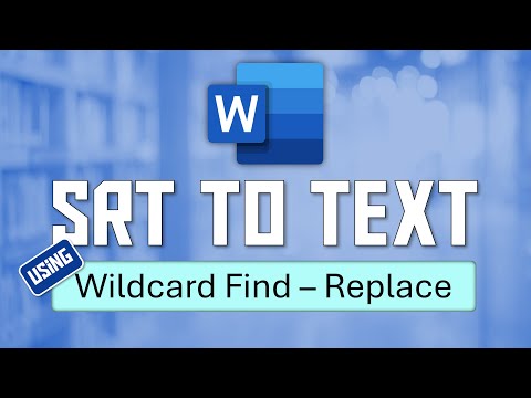 Word: SRT to Text via Find/Replace Word: SRT to Text via Find/Replace