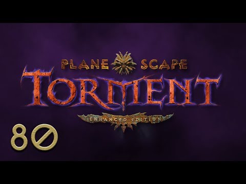 Let's Play "Planescape: Torment Enhanced Edition" Part 080 - Black-Barbed Maze