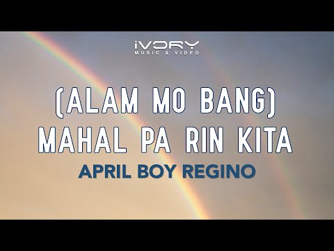 Video thumbnail for (Alam Mo Bang) Mahal Pa Rin Kita