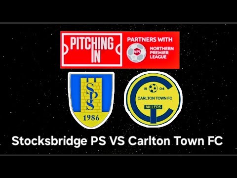 Stocksbridge PS VS Carlton Town FC