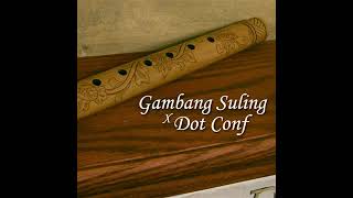 Download lagu DJ Gambang suling x dot conf mp3 Download lagu DJ Gambang suling x dot conf mp3